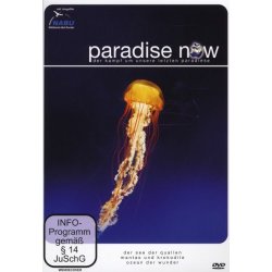 Paradise Now - Der Kampf um unsere letzten Paradiese 3 -...