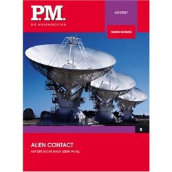 Alien Contact - Leben im All...P.M. Die Wissensedition...