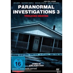 Paranormal Investigations 3 - Tödliche Geister...