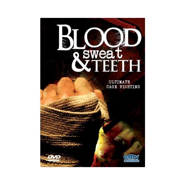 Blood, Sweat & Teeth - Ultimate Cage Fighting - DVD/Neu/OVP