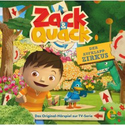Zack & Quack - Der Aufklappzirkus Hörspiel Folge...