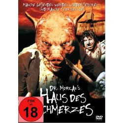 Dr. Moreaus Haus des Schmerzes  DVD/NEU/OVP FSK18