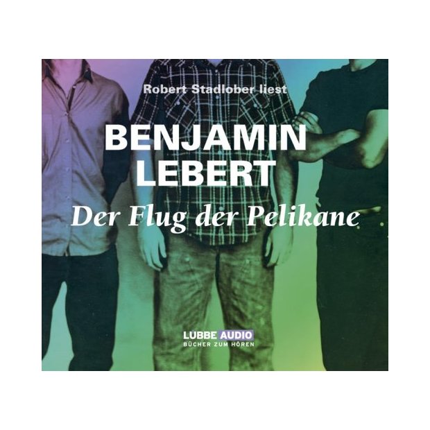 Benjamin Lebert- Flug der Pelikane - Hörbuch CD/Neu/OVP