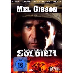 Soldier - Die durch die H&ouml;lle gehen - Mel Gibson -...