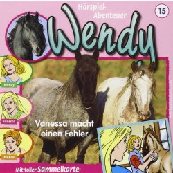 Wendy 15 - Vanessa Macht Einen Fehler - Hörspiel...