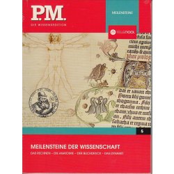 Meilensteine der Wissenschaft - P.M. Wissensedition...