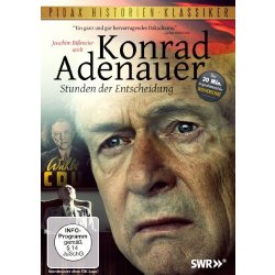 Konrad Adenauer - Stunden der Entscheidung [PIDAX]...