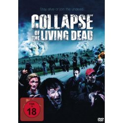 Collapse Of The Living Dead  DVD/NEU/OVP FSK18