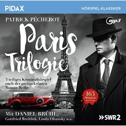 Paris Trilogie - 3-teiliges Kriminalhörspiell (Pidax...