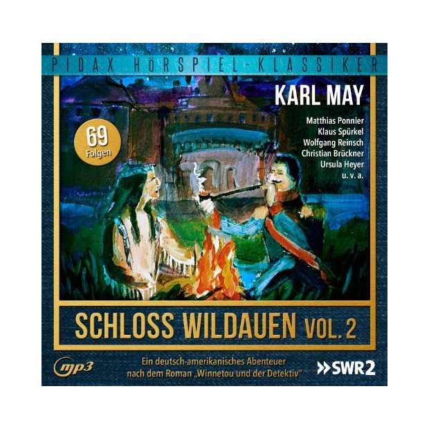 Karl May: Schloss Wildauen, Vol. 2 - Hörspiel (Pidax Klassiker)  mp3-CD/NEU/OVP
