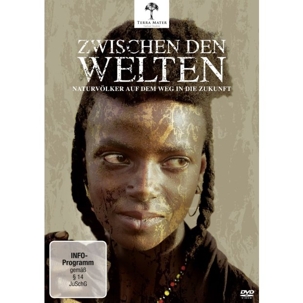 Zwischen den Welten - Naturvölker auf dem Weg in die Zukunft - Doku  DVD/NEU/OVP