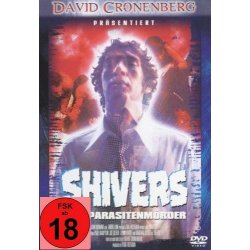 David Cronenberg - Shivers Der Parasitenmörder...