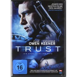 Trust - Die Spur führt ins Netz - Clive Owen...