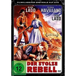 Der stolze Rebell - Alan Ladd - Westernklassiker...