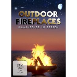 Outdoor Fireplaces - Kaminfeuer im Freien  DVD/NEU/OVP