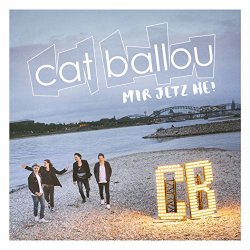 Cat Ballou - Mir jetz he! CD/NEU/OVP