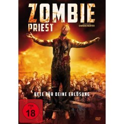 Zombie Priest - Bete für deine Erlösung...