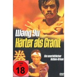 Wang Yu - Härter als Granit  DVD/NEU/OVP FSK18