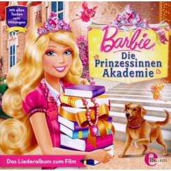 Barbie : Die Prinzessinnen Akademie - Das Liederalbum zum Mitsingen   CD/NEU/OVP