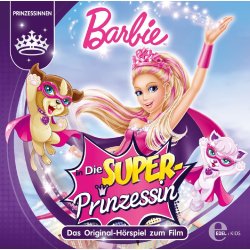 Barbie in: Die Superprinzessin - Das Original-Hörspiel zum Film CD/NEU/OVP