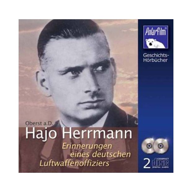 Hajo Herrmann - Erinnerungen eines deutschen Luftwaffenoffiziers 2 CDs/NEU/OVP