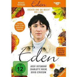 Eden - Kochen und die Macht der Liebe - Charlotte Roche...