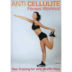 Anti Cellulite Fitness Workout - Das Training für...