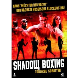 Shadow Boxing - T&ouml;dliche Schatten - Russischer...