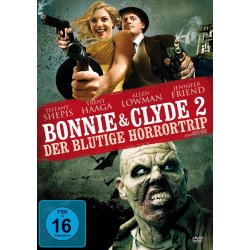 Bonnie & Clyde 2 - Der blutige Horrortrip  DVD/NEU/OVP