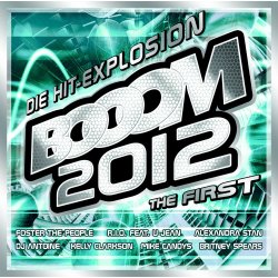 Die Hit-Explosion Booom 2012 - The First - 2 CDs/NEU/OVP