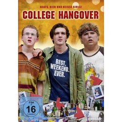 College Hangover - Beats, Bier und heiße Girls!...