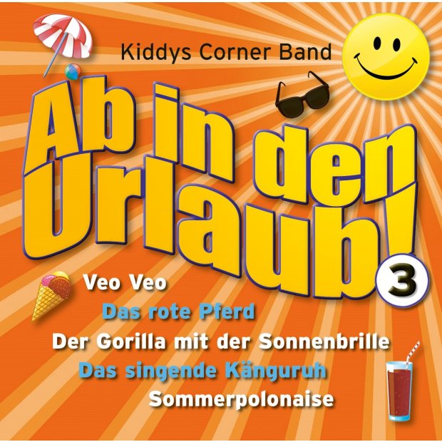 Smile Kids - Ab in Den Urlaub 3  CD/NEU/OVP