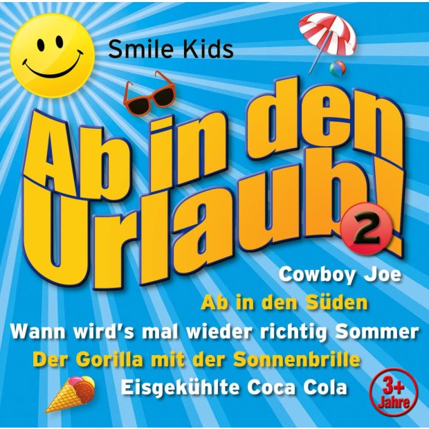 Smile Kids - Ab in Den Urlaub 2  CD/NEU/OVP