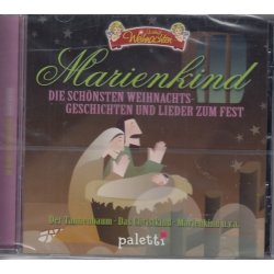 Marienkind - Die schönsten Weihnachtsgeschichten und...