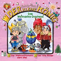 Der kleine König - Das Weihnachts-Drachenei 30 -...