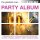 Party Album - The Greatest Ever.... 100 Hits  5 CDs/NEU/OVP