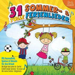 31 tolle Sommer-&amp; Ferienlieder - Phil, Ina &amp; die...