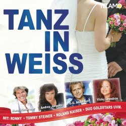 Tanz in Weiss - Hansi Hinterseer  Roland Kaiser uvm   CD/NEU/OVP