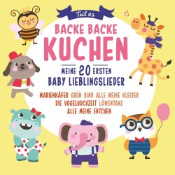 Backe Backe Kuchen Teil 5 Meine 20 Ersten Baby Lieder  CD/NEU/OVP