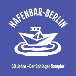 50 Jahre Hafenbar Der Schlager Sampler  (2 CDs) NEU/OVP