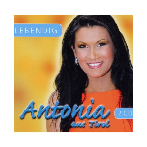 Antonia aus Tirol - Lebendig   2 CDs/NEU/OVP