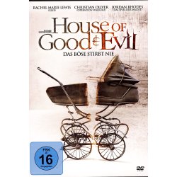 HOUSE OF GOOD EVIL - Das B&ouml;se stirbt nie   DVD/NEU/OVP