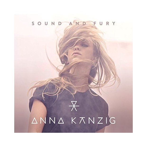 Anna Känzig -  Sound and Fury   CD/NEU/OVP