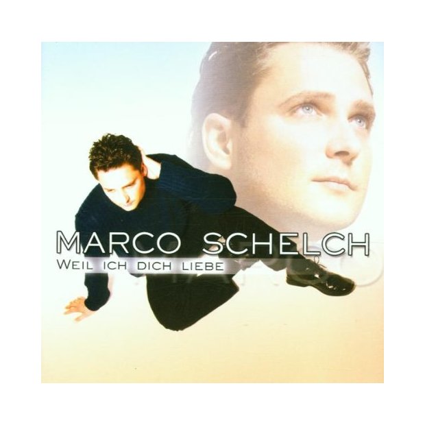 Marco Schelch - Weil ich dich liebe  CD/NEU/OVP