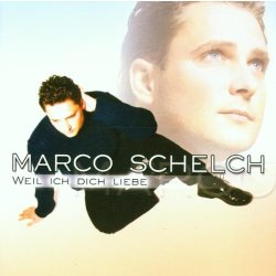 Marco Schelch - Weil ich dich liebe  CD/NEU/OVP
