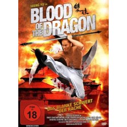 Blood of the Dragon - Das blanke Schwert der Rache...