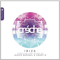 Alexis Raphael & Cozzy D -  Creche Ibiza  2 CDs/NEU/OVP