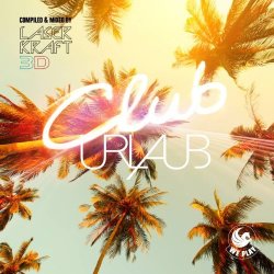Cluburlaub (Compiled & Mixed By Laserkraft 3d) - 3 CDs/NEU/OVP