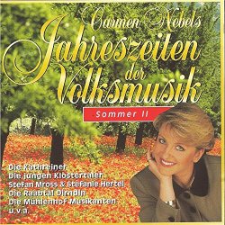 Carmen Nebels JAHRESZEITEN DER VOLKSMUSIK - Sommer II   CD/NEU/OVP