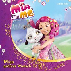 Mia and me - Mias größter Wunsch -...